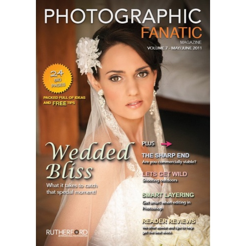 Photographic Fanatic Volume 7 (May-June 2011)